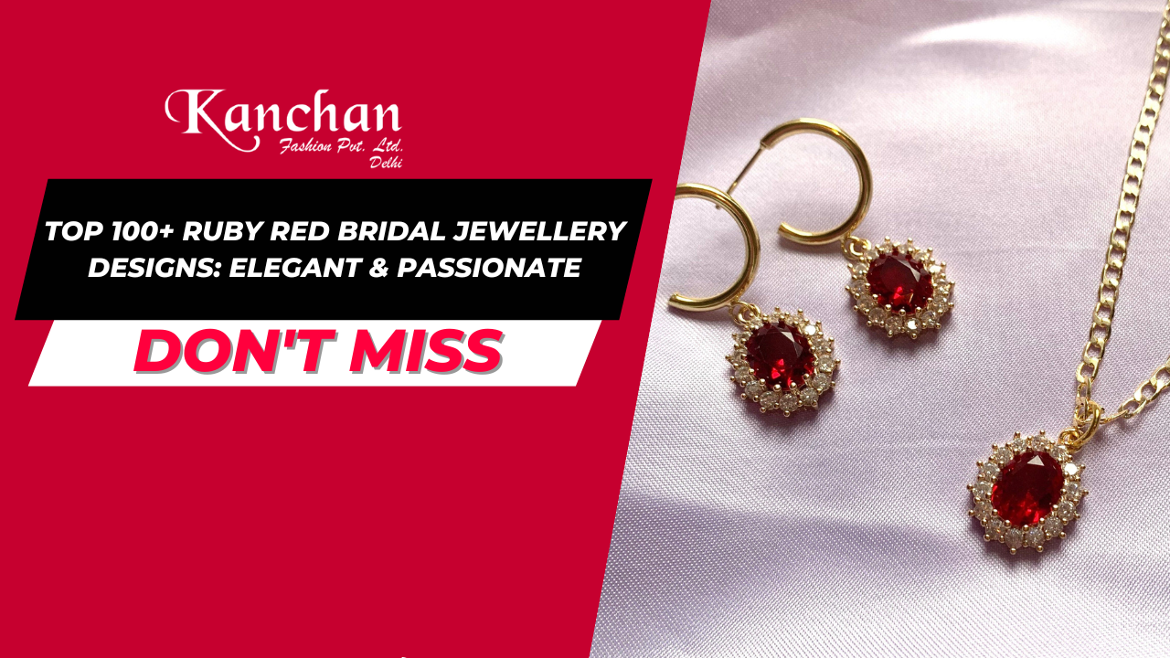 Top 100+ Ruby Red Bridal Jewellery Designs: Elegant & Passionate